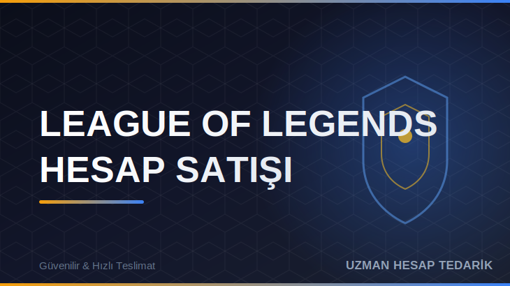 League of Legends Hesap Satışı 1